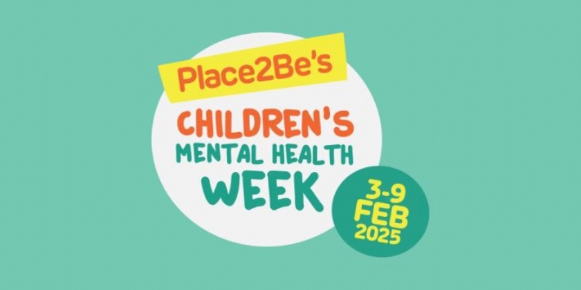 Children's Mental Health Week 2025